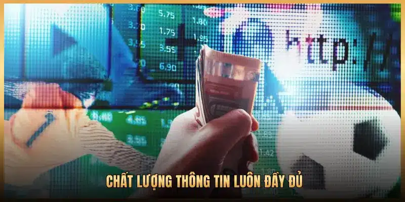 CHẤT LƯỢNG THÔNG TIN LUÔN ĐẦY ĐỦ